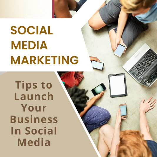 Tips To Launch Your Social Media Business