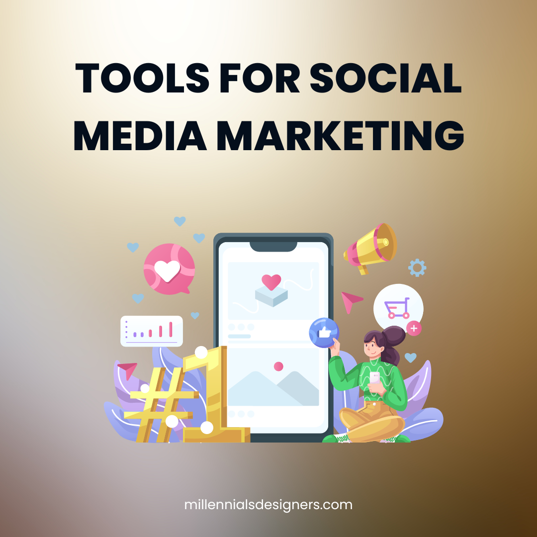 Tools for Social Media Marketing