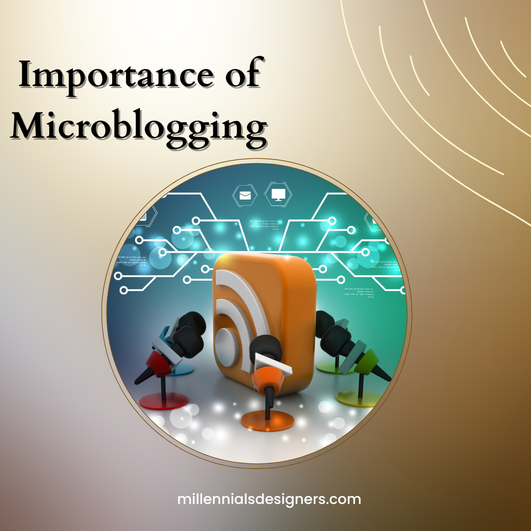 Importance of Microblogging